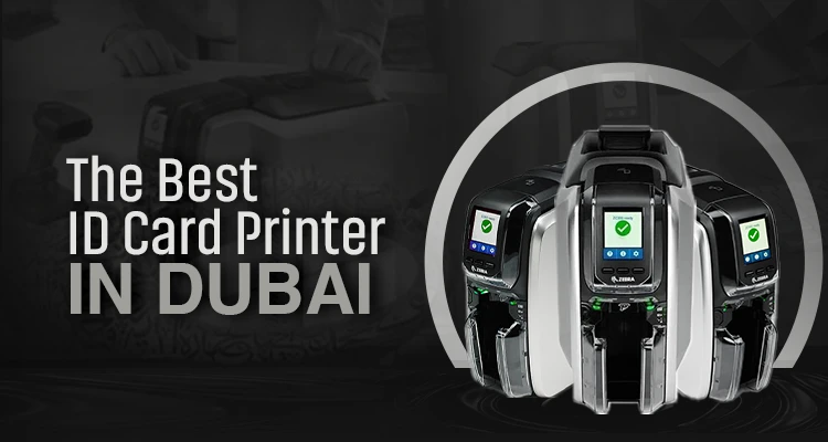 Best ID Card Printer in Dubai